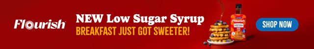 Sponsored NEW Flourish Low Sugar Syrup: Breakfast just got sweeter!