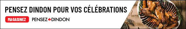 Sponsorisé PENSEZ DINDON, POUR VOS CÉLÉBRATIONS.